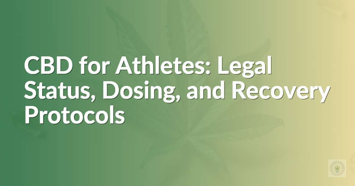 CBD information for athletes' recovery
