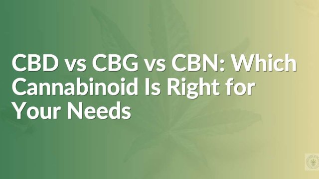 Cannabinoid comparison for personal needs