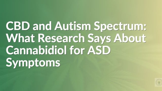 CBD and autism research headline graphic